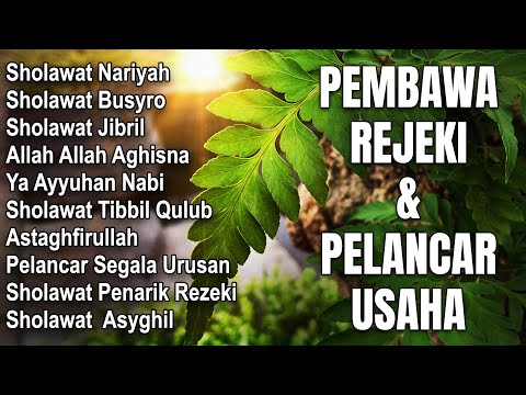 KUMPULAN SHOLAWAT MERDU PENENANG HATI TERBARU 2024 - SHOLAWAT JIBRIL PEMBUKA REJEKI,SHOLAWAT NARIYAH