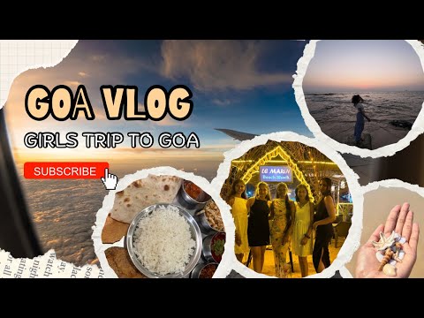 Girls Trip to Goa 🌴 Beach Days & Girls’ Nights | Goa Vlog