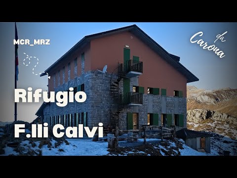 Primo dell'anno al rifugio F.lli Calvi