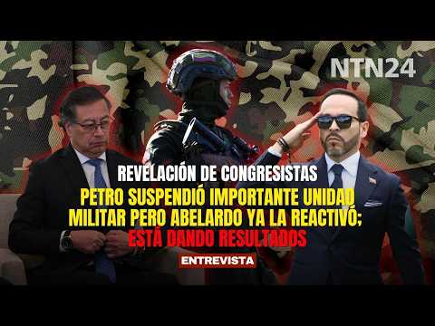 Revelación de congresistas: Petro suspendió importante unidad militar pero Abelardo ya la reactivó