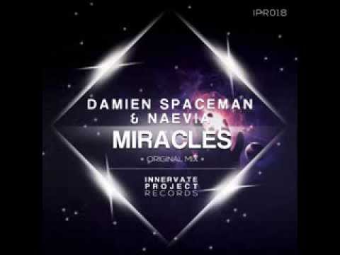 Damien Spaceman & Naevia - Miracles (Original Mix) [Preview] [Progressive Trance]