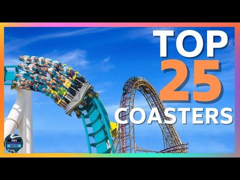 The 25 BEST Coasters I've Ridden (2022 Edition)