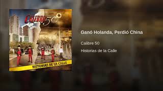 Ganó Holanda, Perdió China