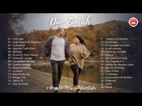 Mix Dúo Zimrah 2025   - 1 Hora De Música Adventista - Música de Adoración
