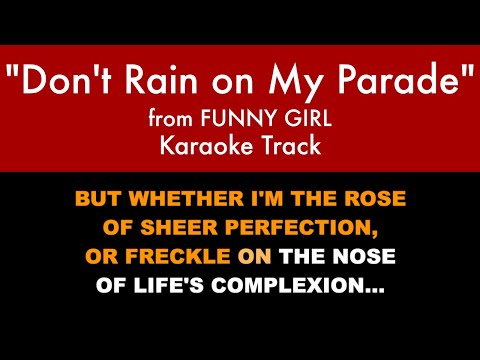 "Don't Rain on My Parade" from Funny Girl - Karaoke Track with Lyrics on Screen