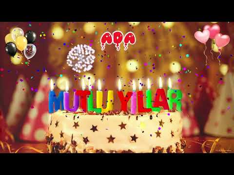 ADA iyi ki doğdun – Mutlu Yıllar