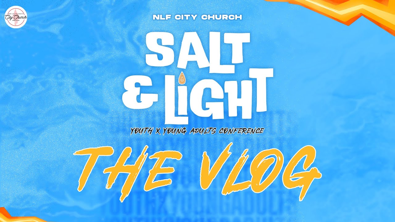 Salt and Light Conference — NLF City Church