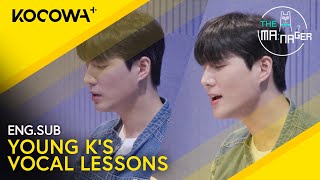 Download lagu Young K's Vocals Get Even Sweeter With Vocal Lessons | The Manager EP303 | KOCOWA  mp3