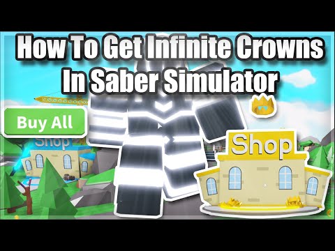 *How To Get Infinite Crowns In Saber Sim!*