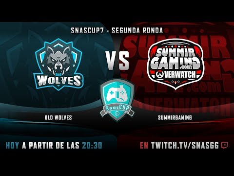 Overwatch | 2º Ronda #SnasCup7 De @SnasGG - Old Wolves VS SummirGaming