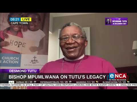 Bishop Mpumlwana on Tutu's legacy