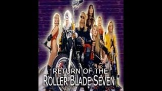 Return of the Roller Blade Seven - Preview