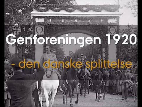 Genforeningen 1920 - den danske splittelse