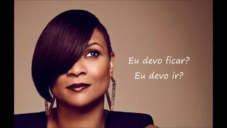 Gabrielle ~Should I Stay ~ Tradução PT-BR