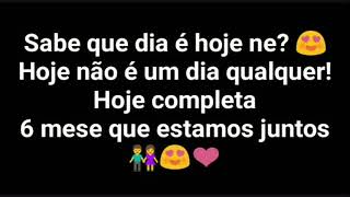 6 meses de namoro ❤