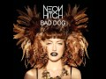Neon Hitch - Bad Dog + Lyrics 