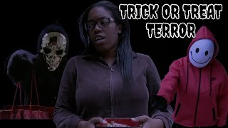 TRICK OR TREAT TERROR