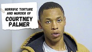 The Horrific Torture and Murder of Courtney Palmer video