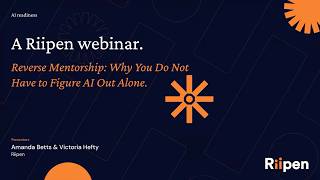 Webinar: Reverse Mentorship - Why You Do Not Have to Figure This Out A