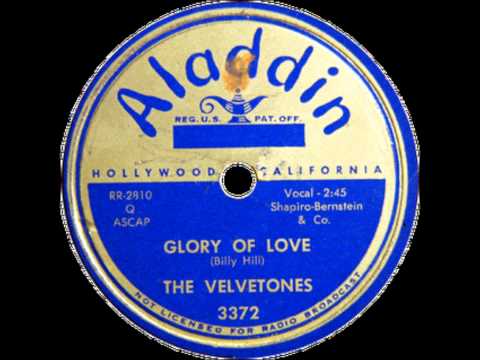 VELVETONES - GLORY OF LOVE / I LOVE HER SO - ALADDIN 3372 - 1957