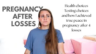 My approach to pregnancy after 4 losses