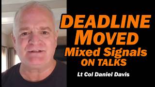 DEADLINE MOVED Mixed Signals on Talks! /Lt Col Daniel Davis