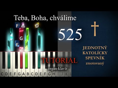 JKS 525 & J. Haydn: Te Deum Laudamus - Teba, Bože, chválime / Tutoriál pre organ a klavír #haydn 