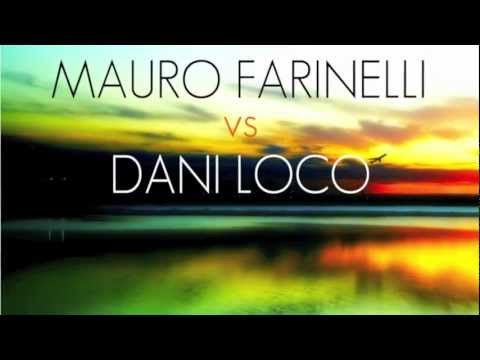 MAURO FARINELLI VS DANI LOCO - TAKE OFF (Music Life Records) Official Preview