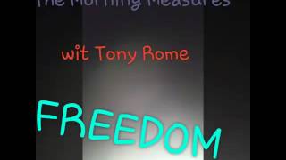 The Morning Measures wit Tony Rome ep3