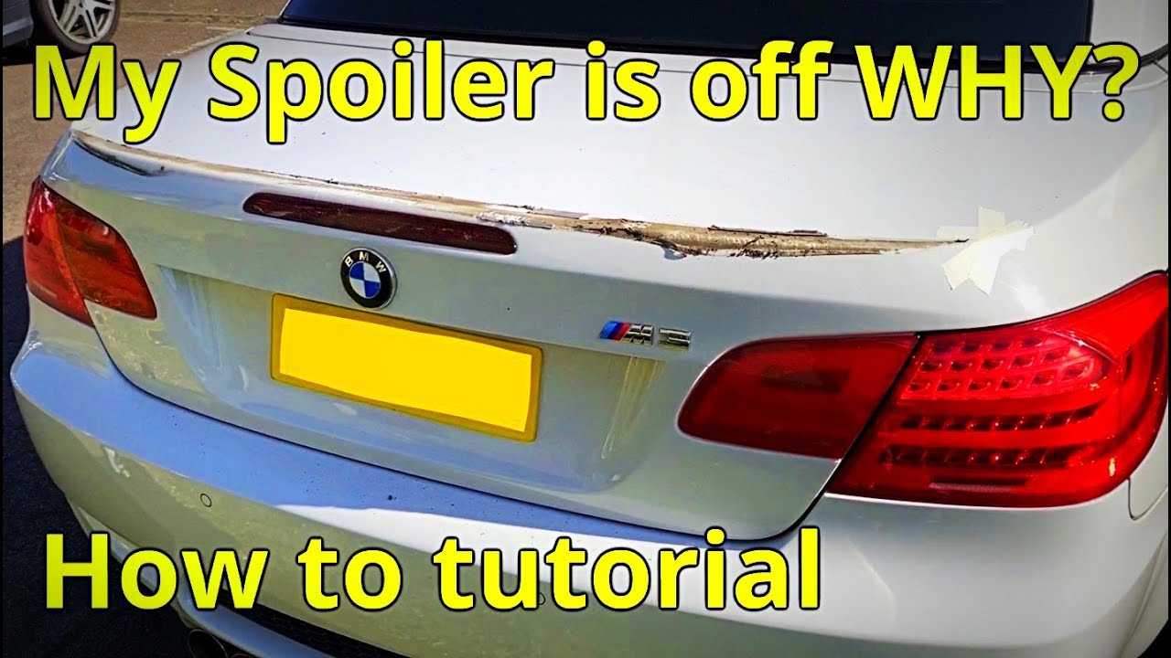 THE EASY WAY HOW TO REMOVE A REAR SPOILER - BMW M3