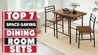 7 Best Space-Saving Dining Room Sets for Small Spaces You NEED to See!