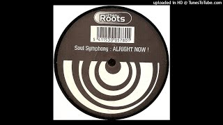 Soul Symphony - Alright Now (Urban Spirit Mix)
