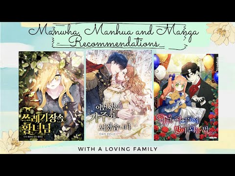 MANHWA/MANHUA/MANGA RECOMMENDATIONS WITH A LOVING FAMILY