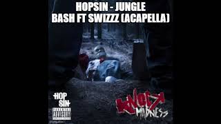 Hopsin - Jungle Bash ft. SwizZz (Acapella)