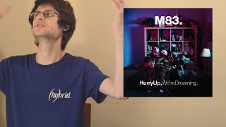 M83 - Hurry Up, We&#39;re Dreaming (Album Review)