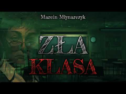 Zła klasa - CreepyPasta [PL]