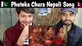 Download lagu Phuteka Chura by Prakash Saput | Pakistani Reaction Nepali Song mp3