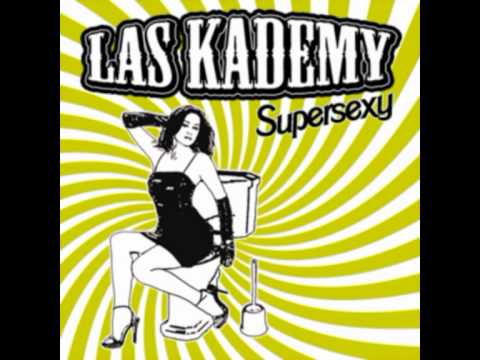 Las Kademy 01-Supersexy