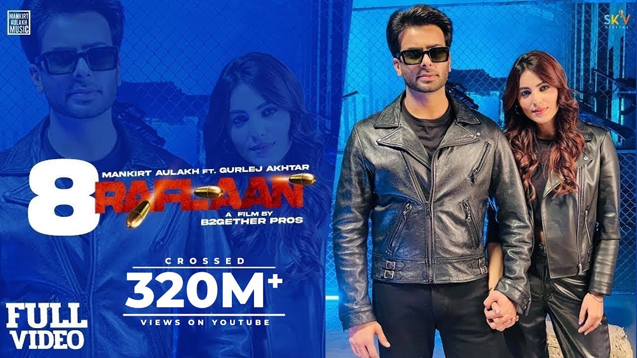 8 RAFLAAN LYRICS - MANKIRT AULAKH - GULREJ AKHTAR - GINNI KAPOOR 8 RAFLAAN LYRICS - MANKIRT AULAKH - GULREJ AKHTAR - GINNI KAPOOR