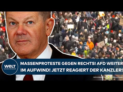 DEUTSCHLAND: Massenproteste gegen Rechts! AfD weiter im Aufwind - Jetzt reagiert Kanzler Olaf Scholz