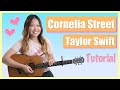 Cornelia Street Guitar Lesson Tutorial EASY - Taylor Swift (Live from Paris) [Chords|Strum|Cover]