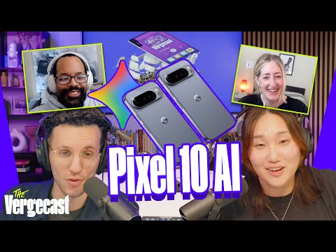 Video Thumbnail: The Pixel 10's AI screamed at us | The Vergecast