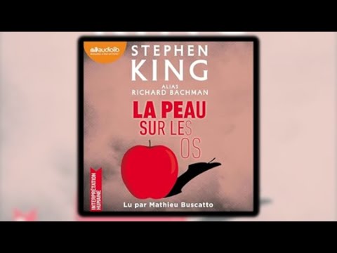 Stephen King - La Peau sur les os | Chapitre 1-10 | Livres Audio Gratuit Complet