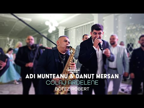Adi Munteanu & Danut Mersan - Colaj Ardelene | Nunta Daniela & Daniel
