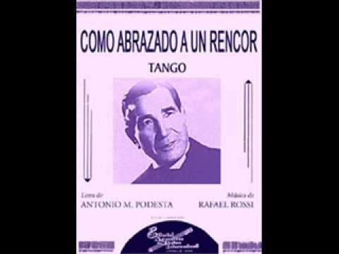 Como abrazado a un rencor - Orq. Francisco Canaro canta Charlo (12/12/1930)