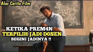 Download lagu KETIKA PREM4N TERPILIH JADI D0SEN BEGINI J4DlNYA  ‼️ Alur cerita Film Inspiratif mp3