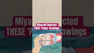 Why Miyazaki Rejected These 'Ponyo' Drawings