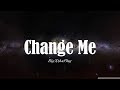 BigXthaPlug Change Me Lyrics