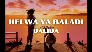 Download lagu Helwa ya baladi - Dalida (slowed   reverb) | حلوة يا بلدي mp3