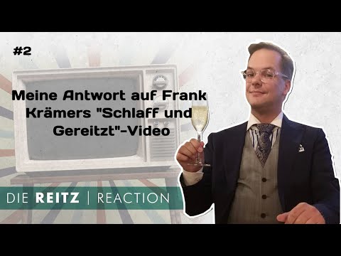 Die Reitz-Reaction #2: Meine Antwort auf Frank Krämers "Schlaff und Gereitzt"-Video